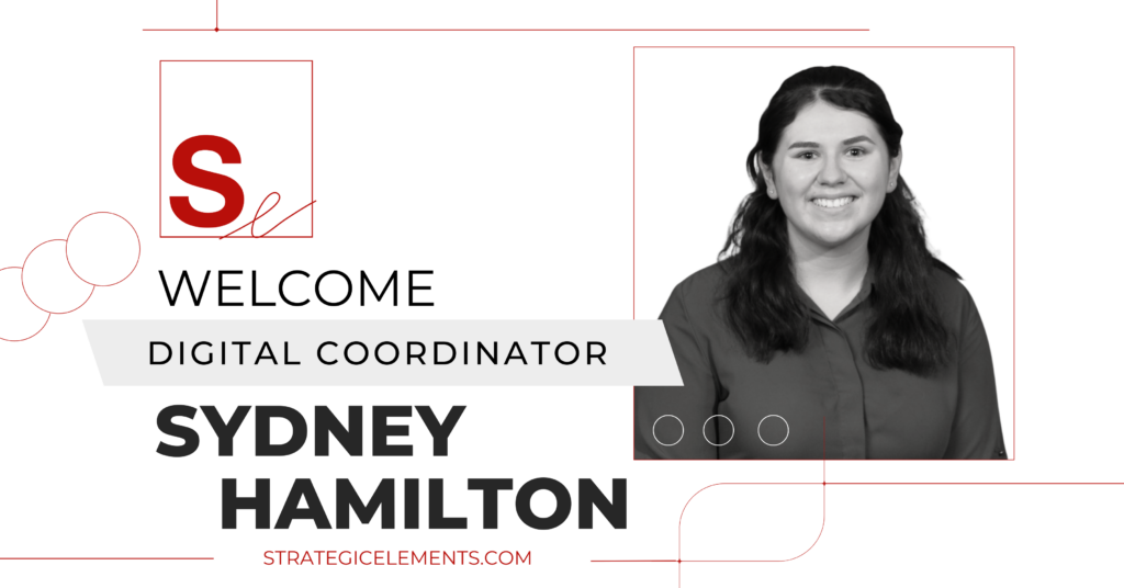 Welcome Digital Coordinator, Sydney Hamilton.